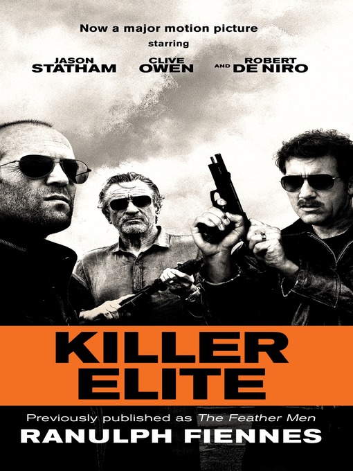 Cover image for Killer Elite (previously published as the Feather Men)
